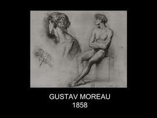 GUSTAV MOREAU 1858