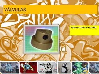 válvulasValvula Ultra FatGold