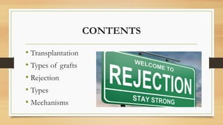 types of graft rejection seminar skin rejection | PPTX