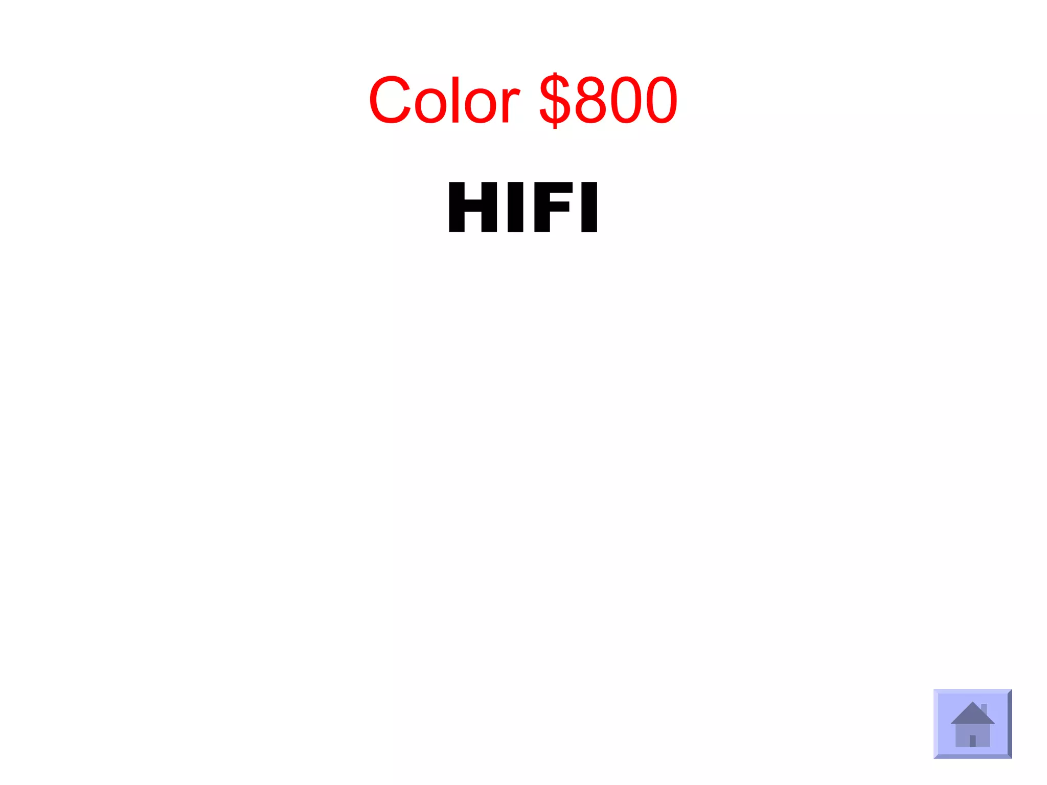 Color $800
  HIFI
 