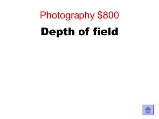 Photography $800
Depth of field
 