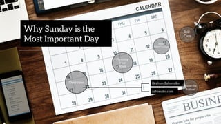 Why Sunday is the Most Important Day