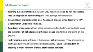  Training & demonstration plots with GHG reduction alone do not necessarily
lead to adoption of new techniques, cost savi...