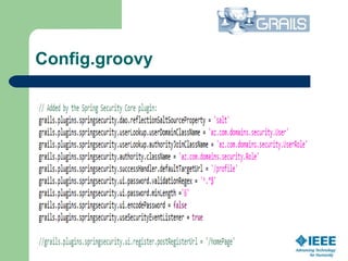 Config.groovy
 