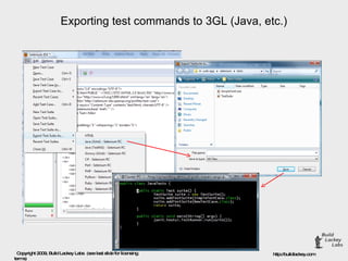Exporting test commands to 3GL (Java, etc.) 