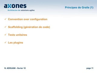 de faire un rapprochement entre Grails et les méthodologies agiles