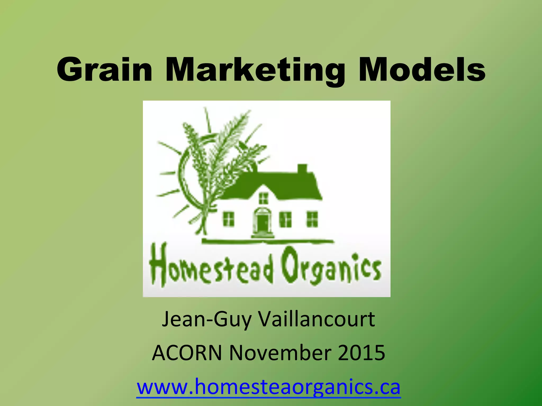 Grain marketingmodels slideshow PPT