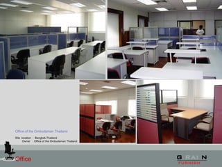 Office
Office of the Ombudsman Thailand
Site location : Bangkok,Thailand
Owner : Office of the Ombudsman Thailand
 
