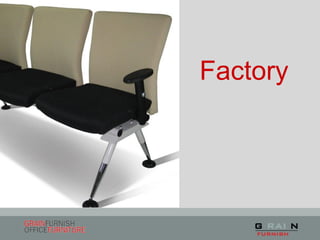 Factory
 