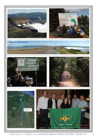 GRALHA AZUL - No. 44 - MARÇO - 2014 - SOCIEDADE BRASILEIRA DE MÉDICOS ESCRITORES - SOBRAMES - PR 2
Represa de Tucuruí
EBERTH HÉLIO ARGEU PITAKI FAUSTO GUILHERME
 