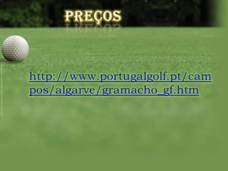 Gramacho campo de golfe