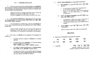 1,
.< ,
§ 19. - NOMBRES SEGOLADOS
1. - Casi una cuarta parte de los nombres hebreos son segolados.
Así se llaman los nombres, primitivamente monosílabos y terminados en
dos consonantes, que tomaron (por lo común) un segól en la segunda radi-
cal para facilitar su pronunciación.
Algunos otros tomaron en la segunda radical patalJ, o IJ,Ereq; y unos pocos no
adoptaron vocal auxiliar, como M~/j «pecado», .,,~. «nardo».
En general es segolado todo nombre bisílabo cuya segunda vocal es breve.
2. - Los segolados ordinarios son tipo!, qa#, qi~l, qu~l, ql]e resul-
tan resp~ct.~vam~nte, con la vocal auxiliar, '1(~ (*'1~~) «rey», '~Q (*,!;)Q)
«libro», rz;.,p (*~"i?) «santidad».
La vocal primitiva, en sílaba tónica y abierta, se prolonga (cf.
§ 9, 2); pero el patalJ, del tipo qa~l, por influencia de la vocal auxiliar,
resulta segól.
Cuando la segunda radical del tipo qatl es gutural, el patah primitivo se
mantiene por lo común: ,t'~ «muchach~» (excep.: CI:;t7 «pan», CI:;t, «útero»).
Si las radicales 28
o 38
son guturales, la vocal auxiliar es a frecuentemente.
3. - En cuanto a la flexión de los segolados (cf. Paradigma II),
nótese que:
el estado constructo singular es idéntico a su estado
absoluto;
las desinencias de pl. cambian la la vocal del nombre
en sewa (o hii.tef), la Ten qiimes:
1~~ ~ C'~7~ (<<reyes»); rD.,n ~ c'rq,O (<<meses»);
los sufijos se añaden generalmente a la forma primi-
tiva: ,~~~ «mi rey»; C~'j!;)Q «vuestros libros».
Los sufijos leves de los mase. pI. (como también ocurre en la flexión de
otros nombres) se añaden al tema del pI. abs.: ,~~~ (pI. abs. C'~'?~)
«mis reyes»; 'j~., (pI. abs. C'':1~'') «mis palabras».
4.-
41
Existen otros segolados de características peculiares:
a) de 28 radical' o" como n~t (*t;l~V «oliva», n'1~ (*t;lI~)
b)
c)
«muerte».
La vocal primitiva se mantiene ante " se prolonga ante 1-
La vocal auxiliar es hireq bajo', s'gol bajo t
En esto c. y ante de~inencias Y sufijos, la forma .pri~iti~a .se
contrae: ~ _ ~ ' .. (M' T. , C't:I'T. «olivos»), 1- ~ , (m~, 'M'~
«la muerte de éh».
de 28 Y 38 radical asimiladas, como ph (*i?i?I::1) «pre-
cepto», C~ (*~~~) «pueblo».
Las desinencias y sufijos hacen aparecer (diiges fuerte) la
duplicación antes. implícita (cf. § 4,3): ;~t' «su pueblo»;
y la vocal larga, en sílaba cerrada y átona, se abrevia: 'P~ «mi
mandato».
de 38 radical', como '}~ (*~,~) «fruto», '70 (*~~r:1)
«enfermedad».
Toman en la primera radical s'wl'i (o hii~ef>, en la segunda hireq.
Ejercicios
1) Buscar en el Vocabulario Yaprender de memoria:
M::lT
- T
illM
TT
NOto ilOiN ,~~
.. T T T -,
<: <
<
C'OrD -:nt;l
l~tt • - T
::lrDM
- T
~ Is 22,13b: :n~Ol
IT
moriremos. mañana que y-beber Comer
. I
«iComamos y bebamos, que mañana monremos.»
 