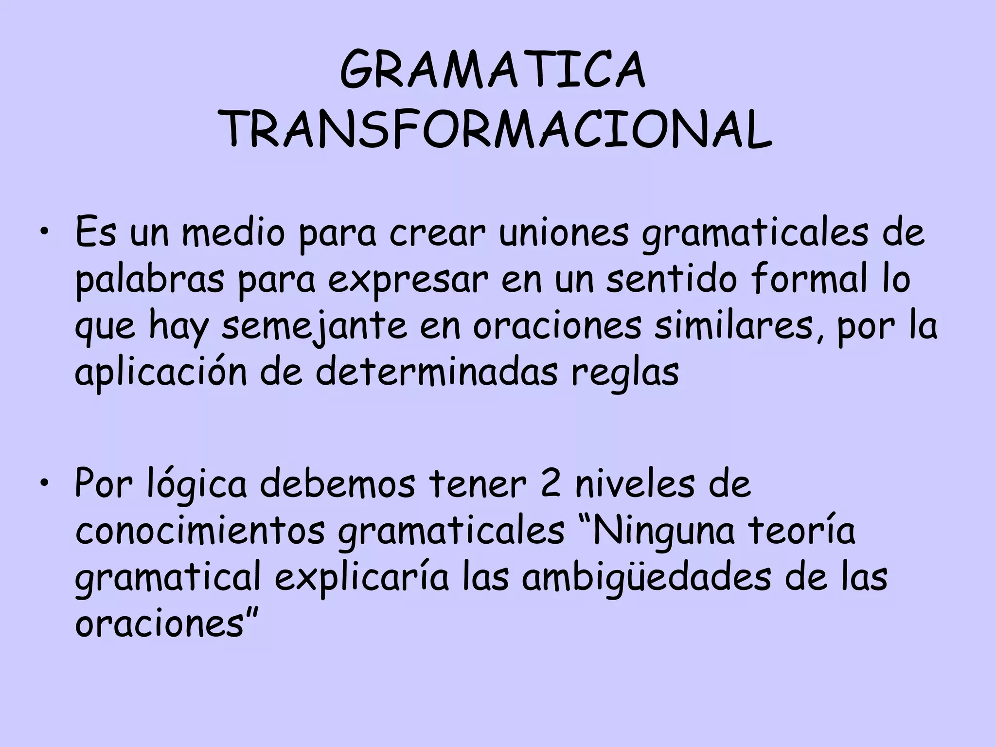 Gram% C3% A1tica%20 Transformacional[1] | PPT