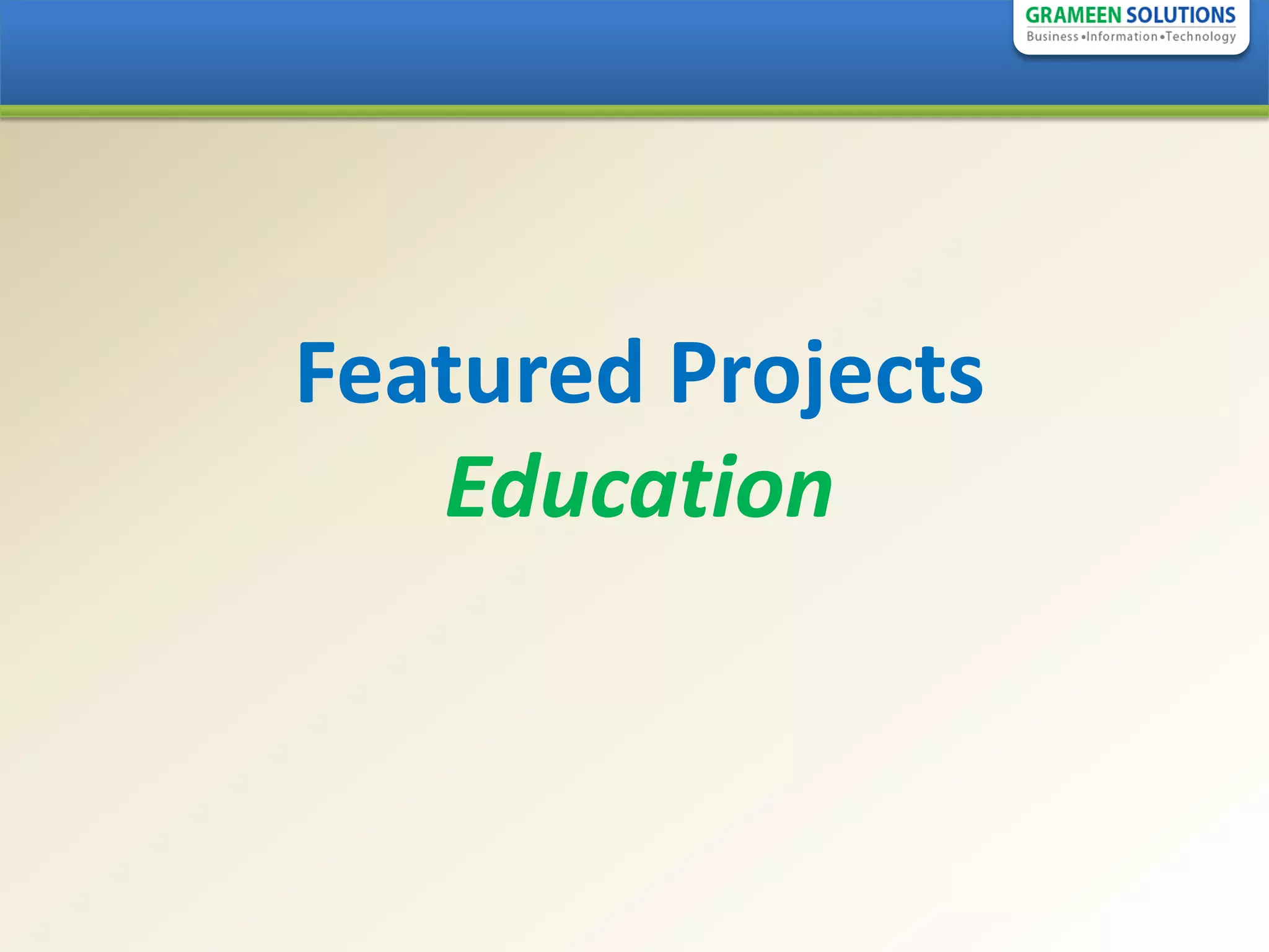 Featured Projects
   Education
 