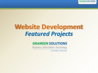 Website Development
  Featured Projects

           Consider it Solved!
 