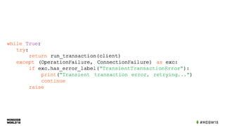 MongoDB World 2018: How and When to Use Multi-Document Distributed ...