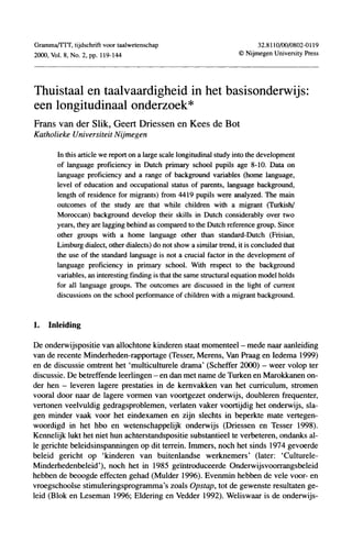 Frans van der Slik, Geert Driessen & Kees de Bot (2000) Gramma Thuistaal en taalvaardigheid in het basisonderwijs: een longitudinaal onderzoek