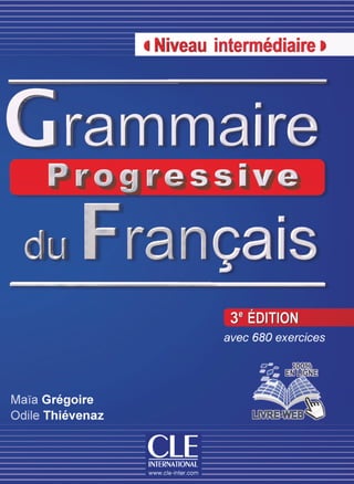 Grammaire progressive du français  niveau intermediaire   3rd (1)