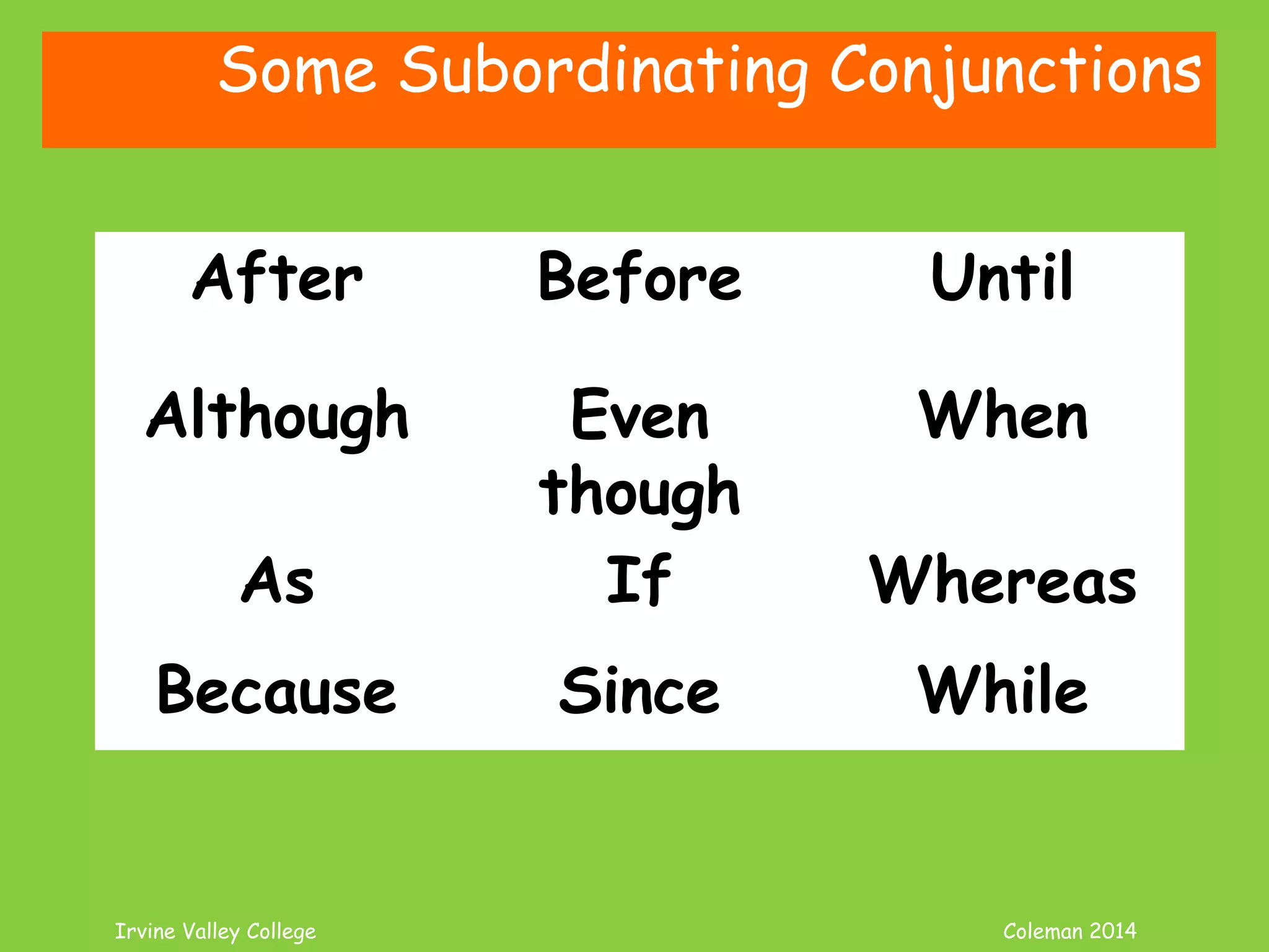 Coleman’s Classroom www.clmn.net
Correcting Infinitive Fragments
2. Add needed information
(subject or verb) to make
Independent Sentence.
To take advantage of
sunlight in photography.
 