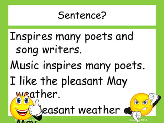 Coleman’s Classroom www.clmn.net
Correcting Infinitive Fragments
2. Add needed information
(subject or verb) to make
Independent Sentence.
For example, how he ate his
food.
 