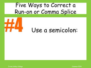 Coleman’s Classroom www.clmn.net
Sentence?
I like the pleasant May
weather.
The pleasant weather of
May.
 