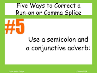 Coleman’s Classroom www.clmn.net
Sentence?
The instructor who
students love.
That instructor is very nice.
 