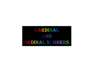 Cardinal
and
Ordinal Numbers

 