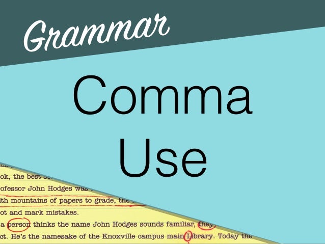 Grammar Comma Use