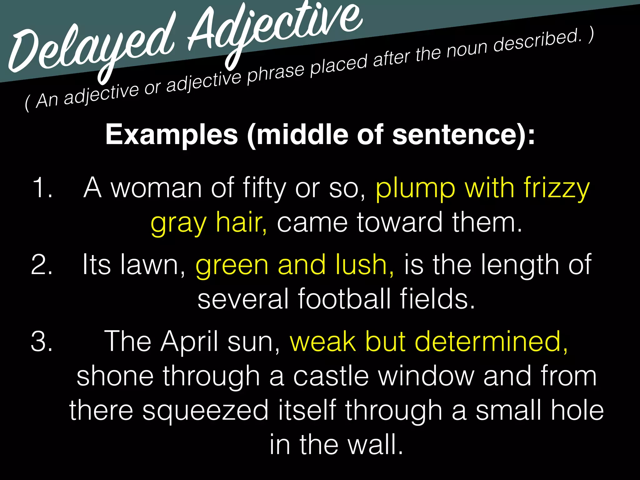 Delayed Adjectives and Adverbs | PDF