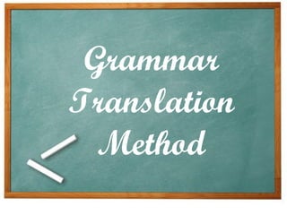 Grammar Translation Method 