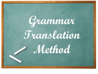 Grammar Translation Method | PPT