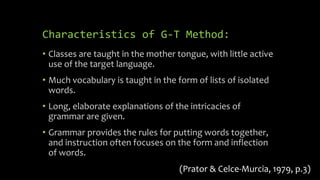 TSLB3033 Principles and Practice in English Language Teaching - Grammar-Translation Method 