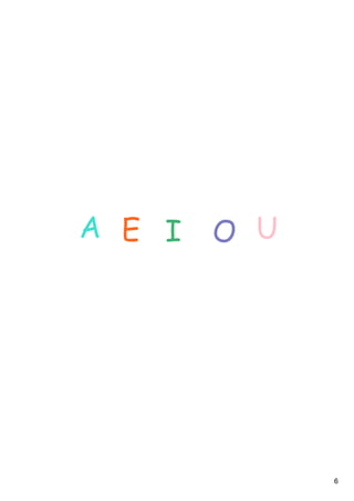 6
A E I O U
 