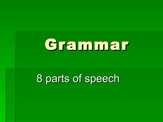 Grammar 8 parts of speech 