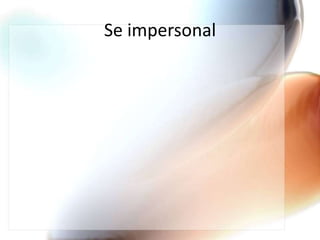 Se impersonal
