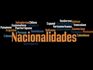 Nationalities
 