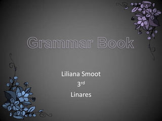 Liliana Smoot
      3rd
    Linares
 