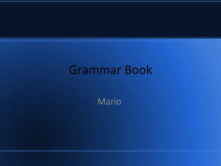 Grammar Book Mario  