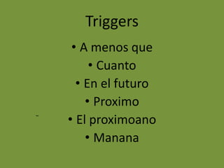 DOP and IOP Placement: Affirmative Commands and DOP: Attached to end of verb and needs an accent over first syllable. Example: Compralas.