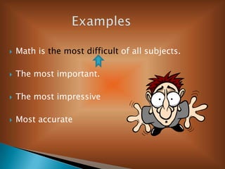 Use theesttoformthesentence