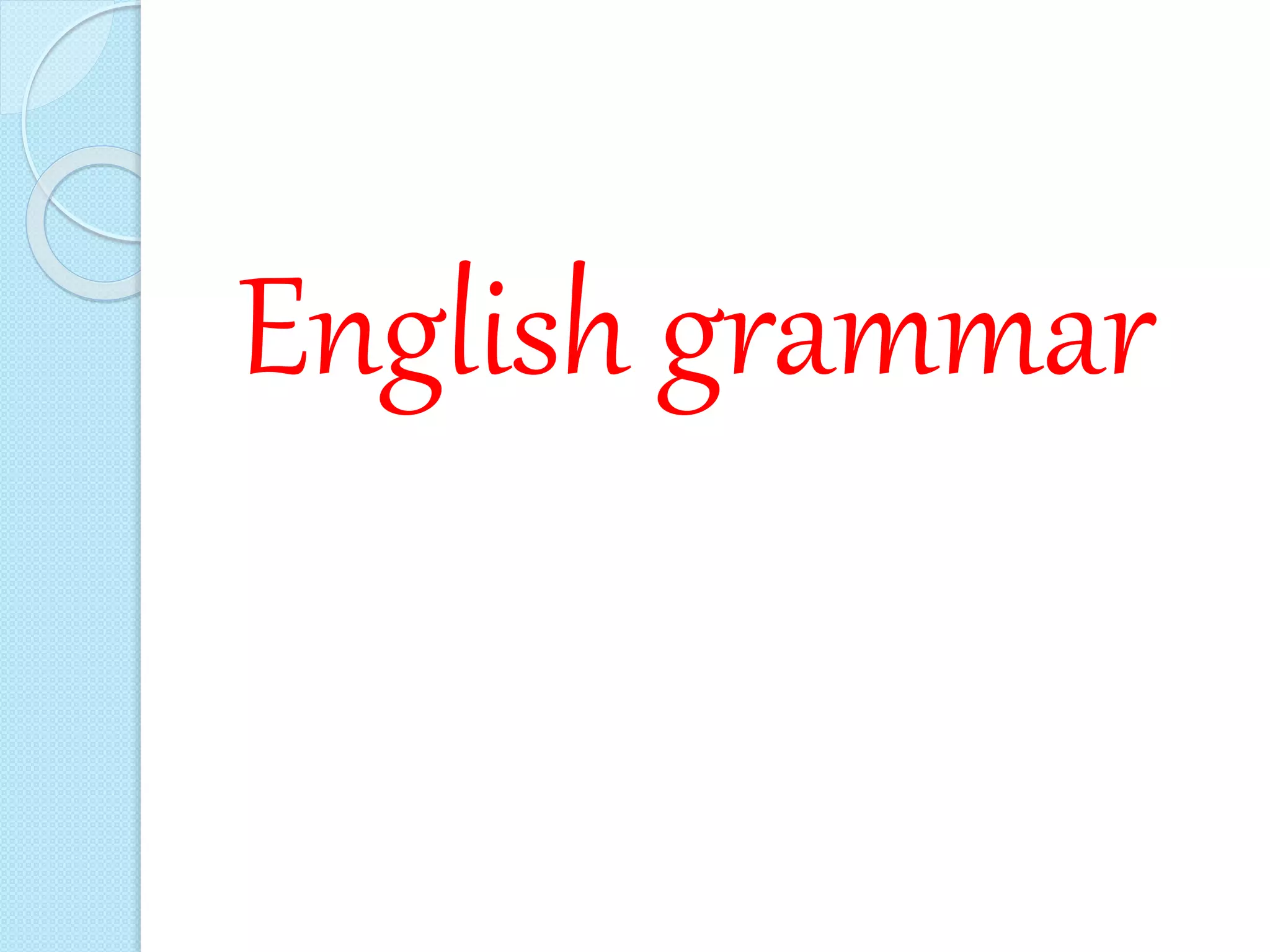 English grammar
 