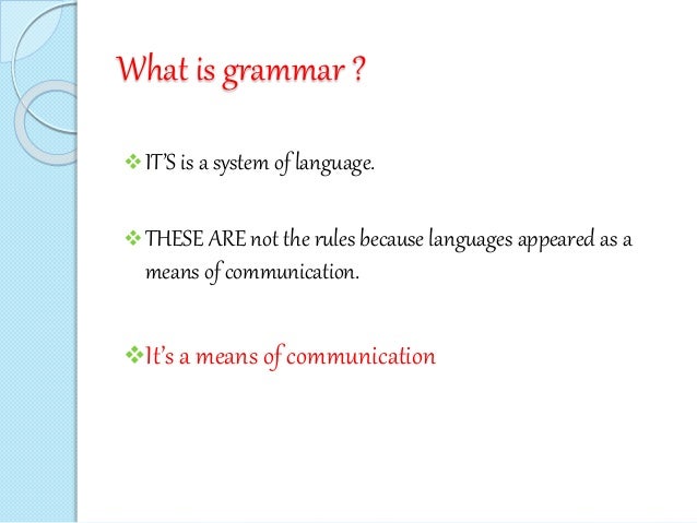 Role of Grammar in Communication