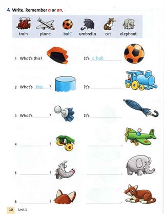 4 Write.Remembero oron.
umbre[[o
It's q botl
etephont
It's
It's
troin p[one
t Whot'sthis?
2 Whot'sthis ?
Whot's ?
4
5
6
UnitL
 