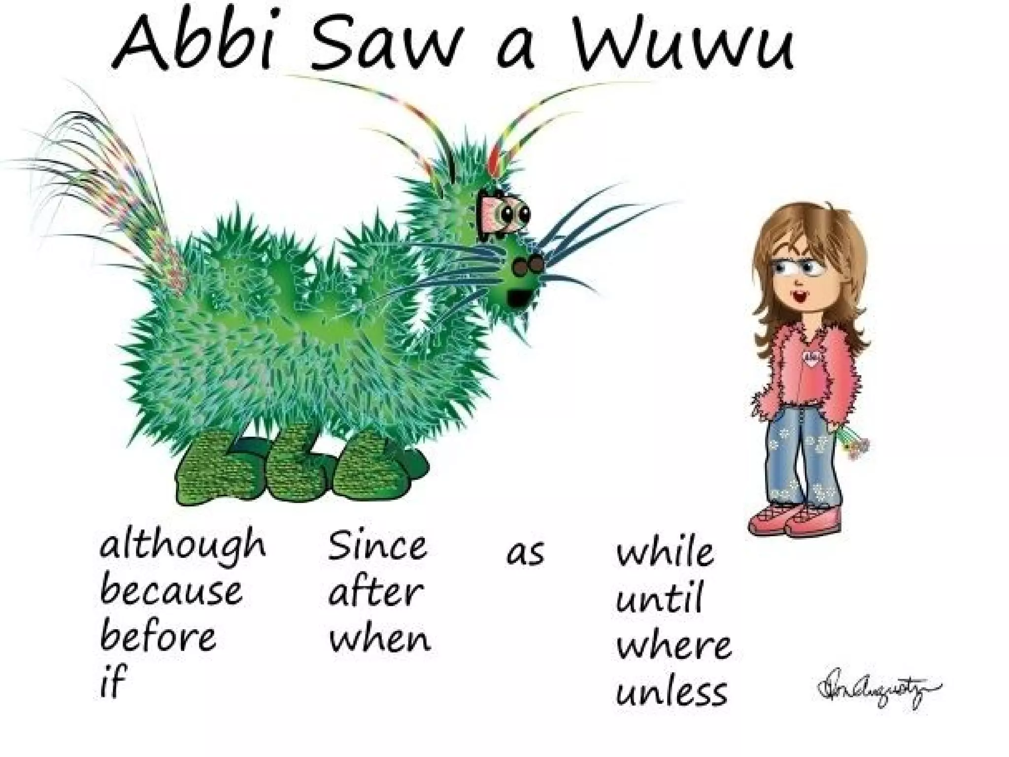 Subordinating Conjunctions:
 