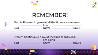 Simple Present Tense & Present Continuous Tense | PDF