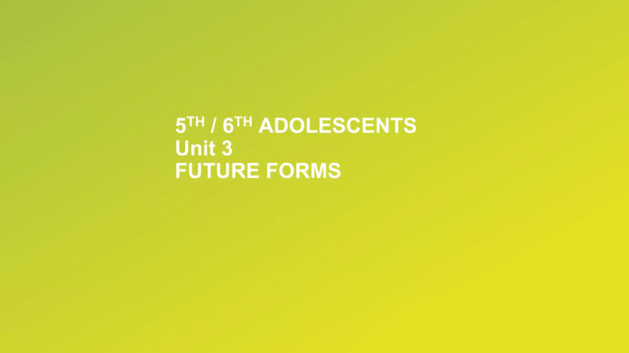 Future Tenses Unit 3 Pptx