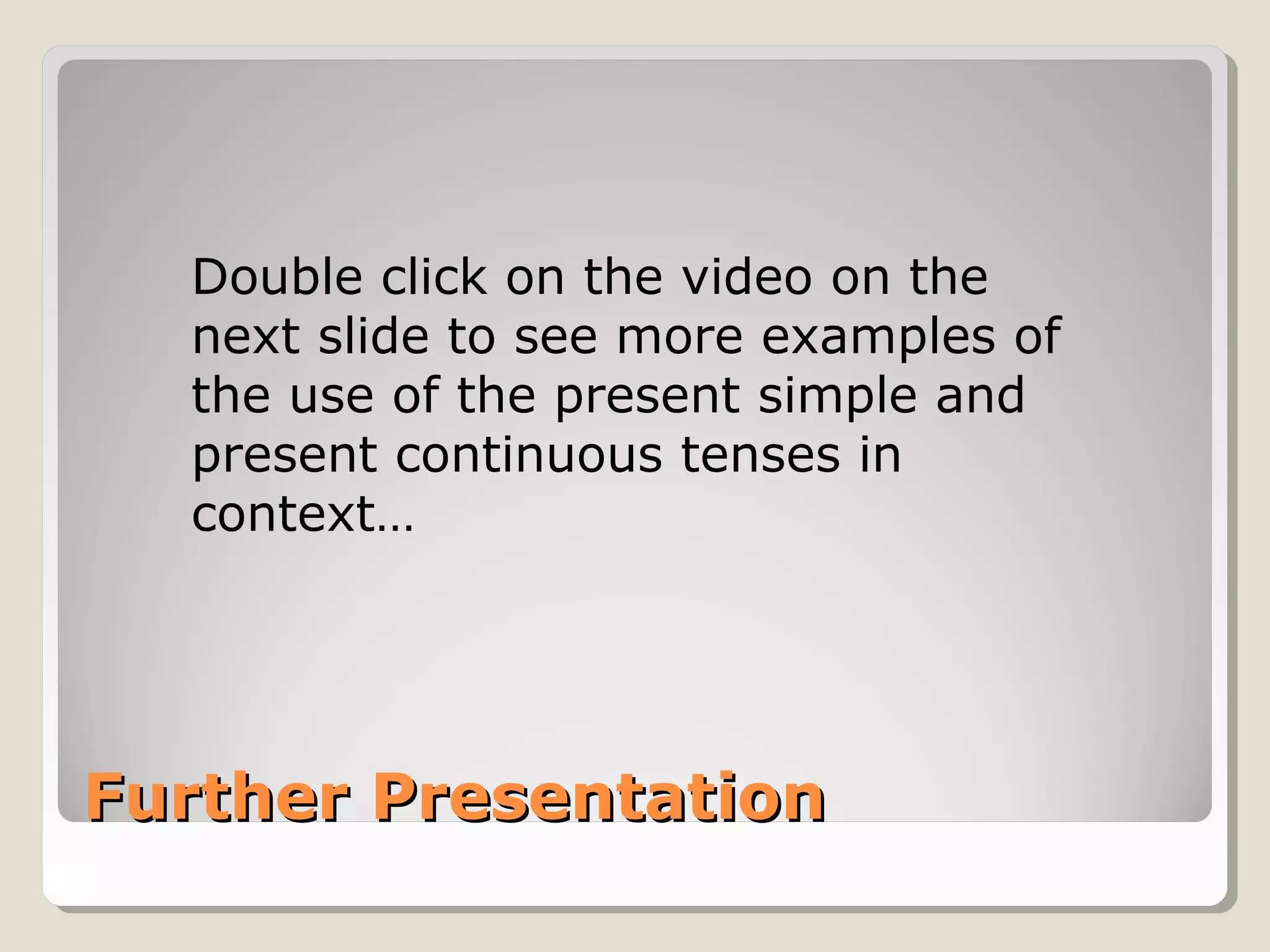 Grammar present simple vs present continuous slideshare | PPT