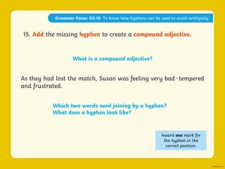 Grammar Punctuation and Spelling Test 2 Guided Lesson Powerpoint.ppt
