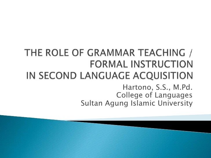 Hartono, S.S., M.Pd.         College of LanguagesSultan Agung Islamic University 