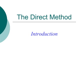 The Direct Method
Introduction

 